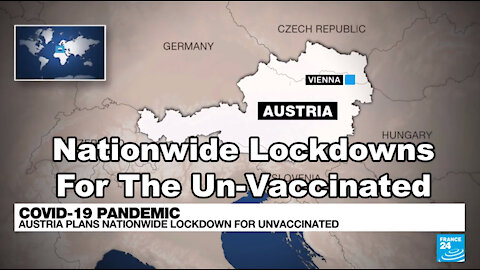 Nationwide Lockdowns For The Un-Vaccinated