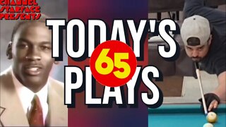 Today's Plays #65