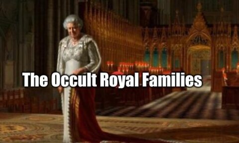 The Occult Royal Families