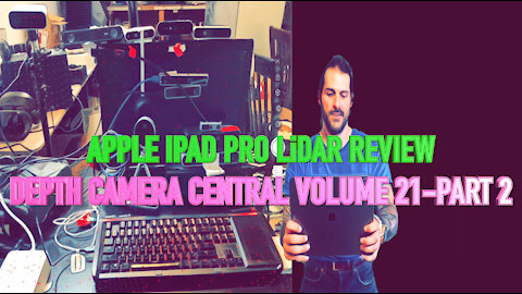 Depth Camera Central Volume 21-Part 2-Apple iPad Pro LiDAR Review
