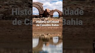 História da Cidade de Canudos Bahia