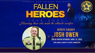 Fallen Heroes Tour 2023 Recap-Deputy Sheriff Josh Owen