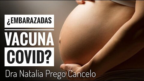 ¿ EMBARAZADAS VACUNA COVID ?