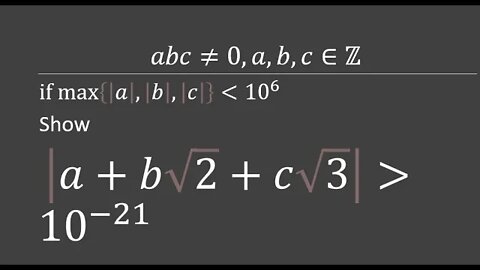 lower Bound of a+sqrt2b+sqrt3c