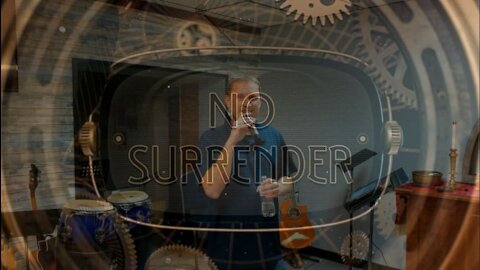 No Surrender Part 2: Believe (9/12/21)