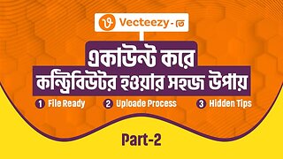 Vecteezy Contributor Account Vector File Ready and Upload Process In Bangla Tutorial Vecteezy Part 2