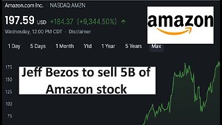 Jeff Bezos to sell 5B of Amazon stock, will still have 912M shares