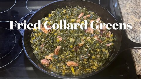 Fried Collard Greens for New Years Day!