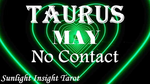 Taurus *They're Going To Be 100% Ready For You, Working Hard Healing Their Issues* May No Contact