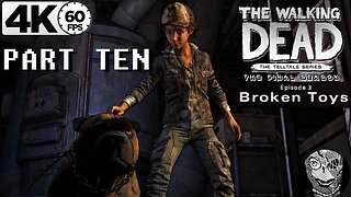 PART 10 (Interrogation) [E3: Broken Toys] The Walking Dead: The Final Season 4k60