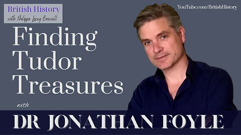 Finding Tudor Treasures with Dr Jonathan Foyle