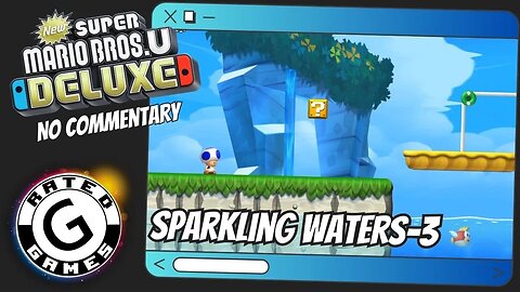 Sparkling Waters-3 - Above the Cheep Cheep Seas ALL Star Coins - New Super Mario Bros U Deluxe