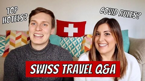 SWISS TRAVEL Q&A | Answering Your Questions About Swiss Travel + MAJOR ANNOUNCEMENT