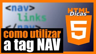 COMO UTILIZAR CORRETAMENTE A TAG NAV DO HTML 5 EM SEUS PROJETOS WEB