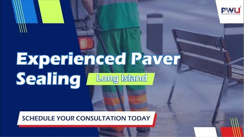 Experienced Paver Sealing On Long Island