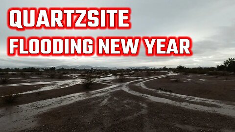 Our Quartzsite New Year Is Flooded Out | Ambulance Conversion Life