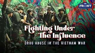 The Copious Amounts of Drugs Used in the Vietnam War Explained