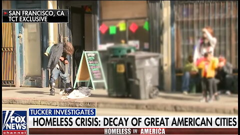 Tucker Carlson spotlights spike in homelessness in Democrat-led cities