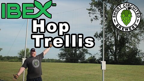 IBEX Grows Hop Trellis installation