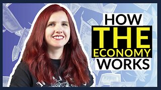 HOW THE ECONOMY WORKS (ECONOMICS 101) - Understanding the Stock Market