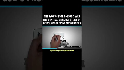 The Worship of One God Was the Central Message of All of God's Prophets & Messengers