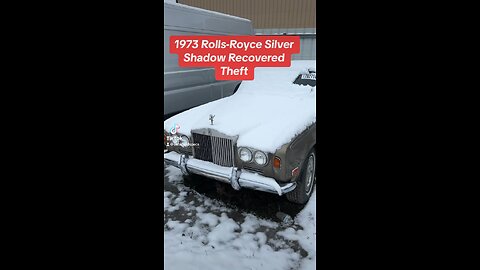 1973 Rolls-Royce Silver Shadow recovered theft