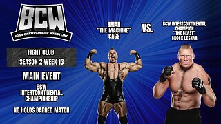 BOSS CHAMPIONSHIP WRESTLING I FIGHT CLUB - SEASON 2 WEEK 13