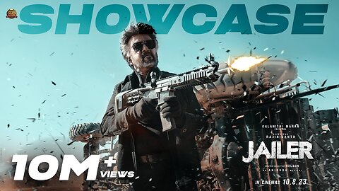 JAILER - Official ShowCase | Superstar Rajinikanth | Sun Pictures | Anirudh |