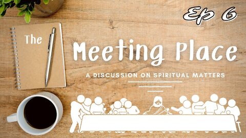 The MEETING PLACE // Faith Vs. Fear