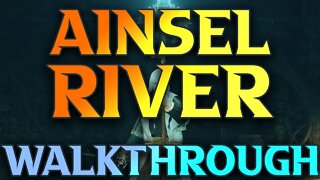 Part 66 - (lower) Ainsel River Walkthrough - Elden Ring Mage Playthrough