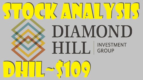 Stock Analysis | Diamond Hill Investment Group, Inc ( DHIL) | Looked Good But...