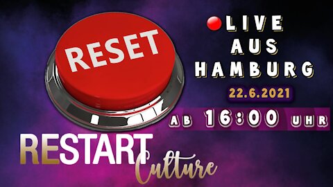 Live aus Hamburg - Restart Culture