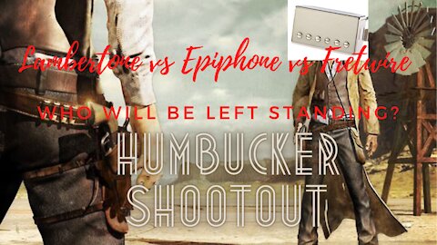 Humbucker Shootout: Lambertone Cremas vs Pro Alnico vs Fretwire vs Epiphone 1999 Stock PAF