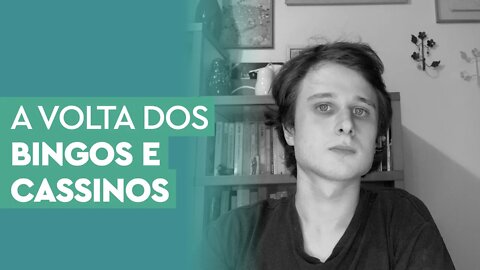 Legalização do jogo: A volta dos bingos e cassinos no Brasil