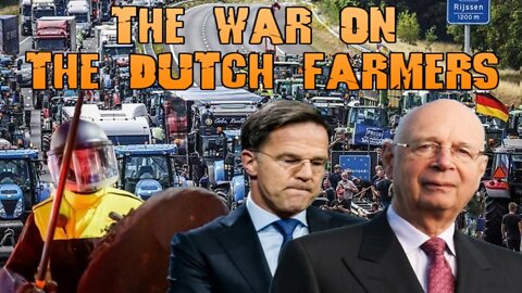 The War on the Dutch Farmers