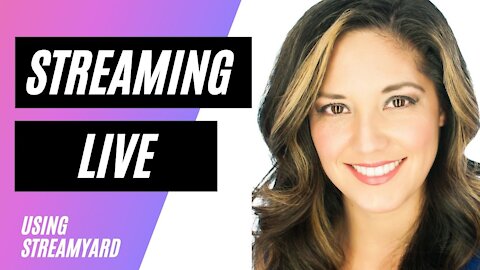 Streaming Live with StreamYard