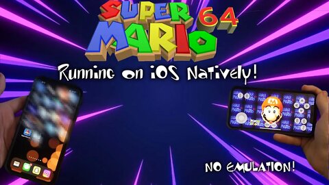 Super Mario 64 Running Natively on iOS (SM64iOS Port) NO EMULATION, NO JAILBREAK NEEDED!