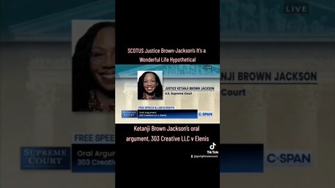 SCOTUS Justice Brown-Jackson’s It's a Wonderful Life Hypothetical https://rumble.com/gorightnews