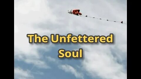 Morning Musings #449 - The Unfettered Soul. Let The Kite Go!