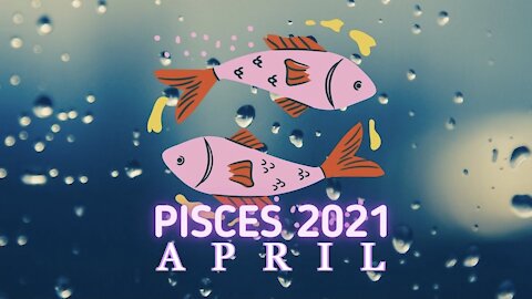 PISCES ♓️ It’ll Happen Sooner Than it Seems! — April 2021