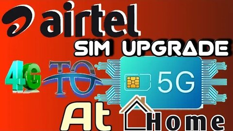 Airtel 5G Sim Upgrade