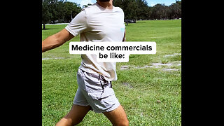 MEDICINE - DRUG COMMERCIALS PARODY