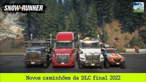 SnowRunner - Novos Caminhões DLC - Final 2022