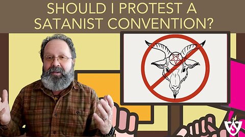 Should I Protest a Satanist Convention? | Spiritual Reflections