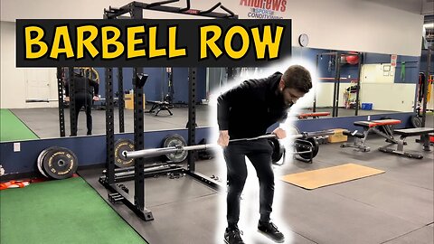 How to do the Barbell Row with Proper Form