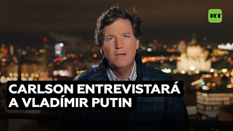 Tucker Carlson anuncia que entrevistará a Vladímir Putin