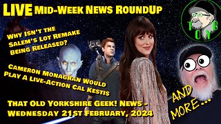 Mid-Week Live News Stream - TOYG! News - 21st February, 2024