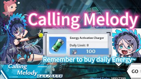 Calling Melody ♪ Remember to buy daily Energy~ Tower of fantasy Event