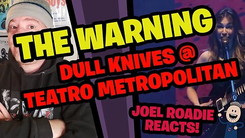 The Warning - DULL KNIVES Live @ Teatro Metropolitan CDMX - Roadie Reacts