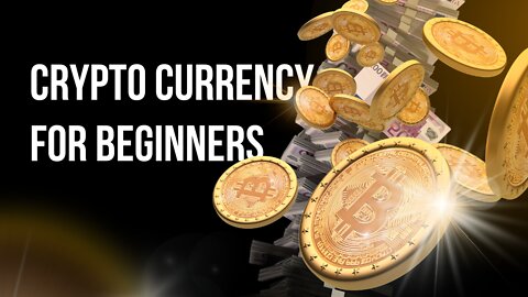 Crypto Currency For Beginners